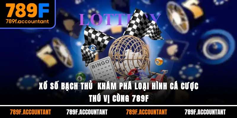 Xổ số bạch thủ